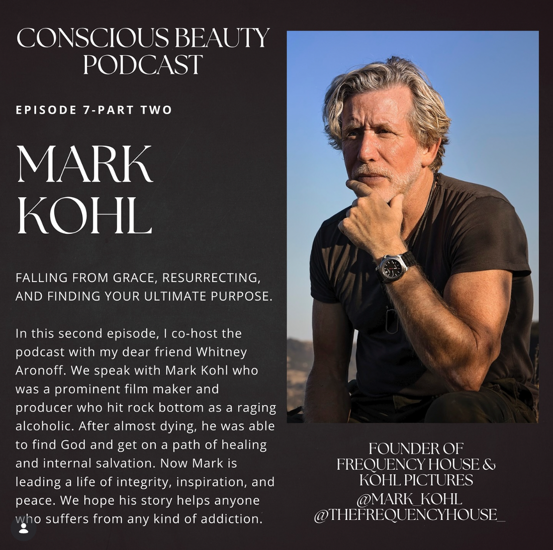 MARK KOHL: FALLING FROM GRACE, RESURRECTING, AND FINDING YOUR ULTIMATE PURPOSE.