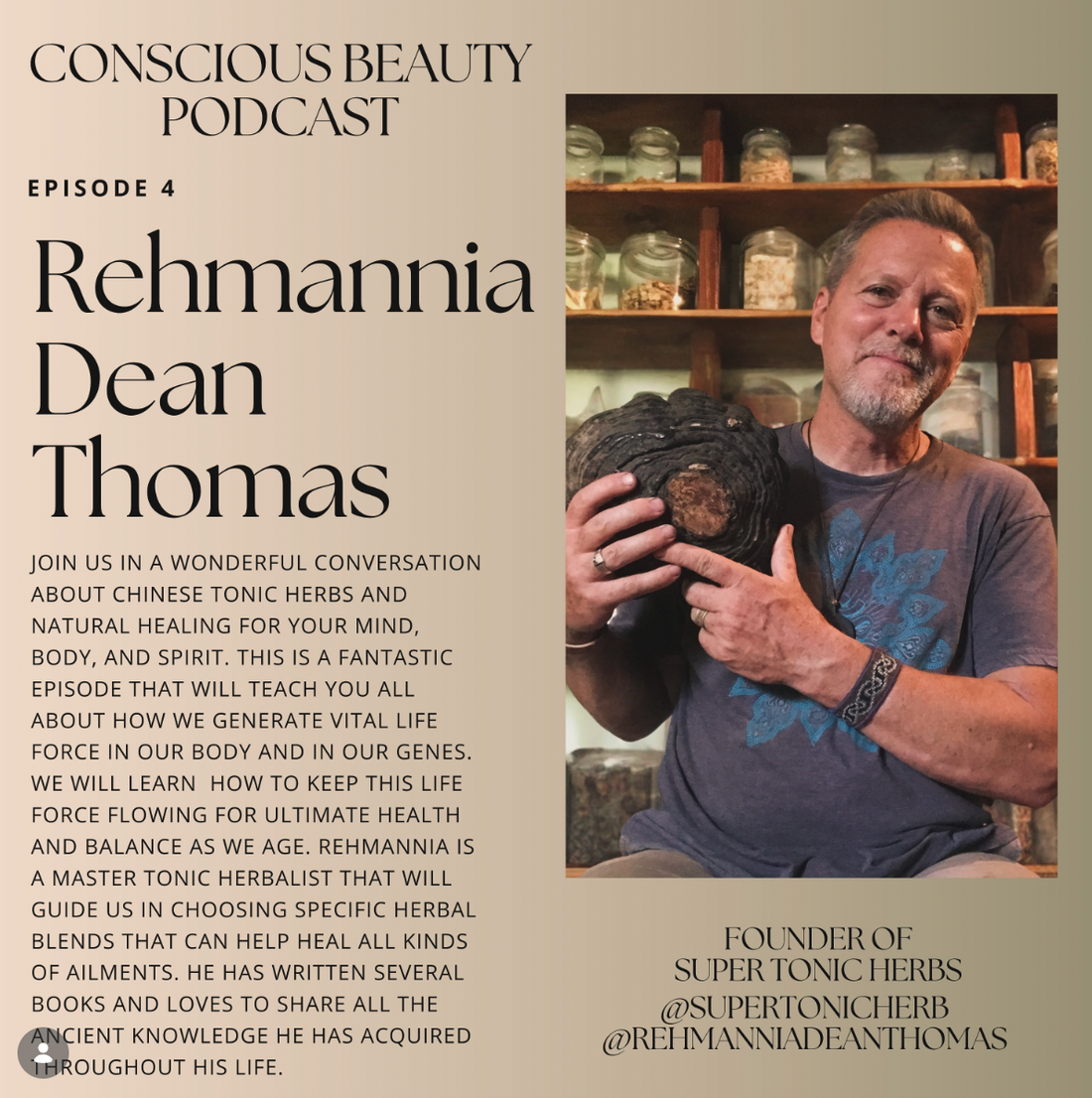 REHMANNIA DEAN THOMAS: TONIFYING YOUR MIND, BODY, AND SPIRIT WITH CHINESE HERBS