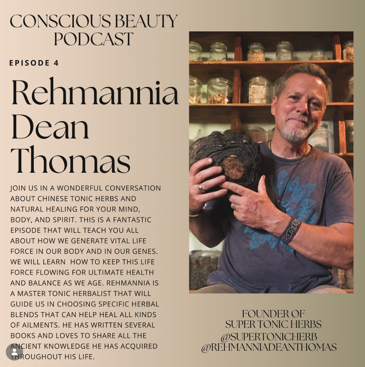 REHMANNIA DEAN THOMAS: TONIFYING YOUR MIND, BODY, AND SPIRIT WITH CHINESE HERBS